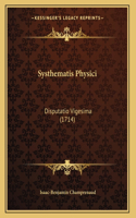 Systhematis Physici: Disputatio Vigesima (1714)