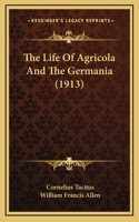Life Of Agricola And The Germania (1913)