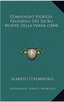 Compendio Storico-Religioso Del Sacro Monte Della Verna (1884)