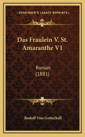 Das Fraulein V. St. Amaranthe V1: Roman (1881)