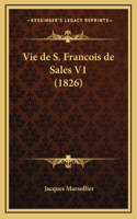 Vie de S. Francois de Sales V1 (1826)