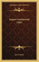 Amparo Constitucional (1895)