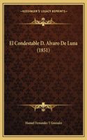 Condestable D. Alvaro De Luna (1851)