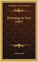 Herbsttage In Tirol (1867)