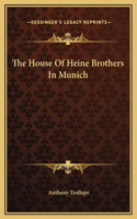 The House Of Heine Brothers In Munich