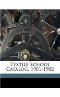 Textile School Catalog, 1901-1902
