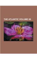 The Atlantic Volume 68: (English)