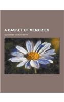 A Basket of Memories