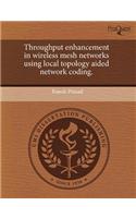 Throughput Enhancement in Wireless Mesh Networks Using Local Topology Aided Network Coding