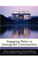 Engaging Police in Immigrant Communities