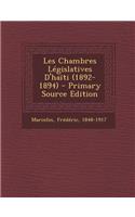 Les Chambres Législatives D'haïti (1892-1894)