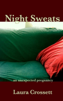 Night Sweats: An Unexpected Pregnancy