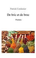 De Bric Et De Broc