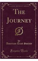 The Journey (Classic Reprint)
