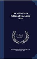 Der Italienische Feldzug Des Jahres 1859