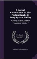 A Lexical Concordance to the Poetical Works of Percy Bysshe Shelley