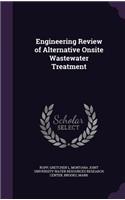 Engineering Review of Alternative Onsite Wastewater Treatment