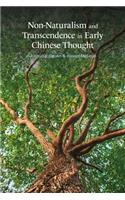 Transcendence and Non-Naturalism in Early Chinese Thought