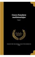 Cours d'analyse mathématique; Tome 1