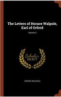 The Letters of Horace Walpole, Earl of Orford; Volume 3