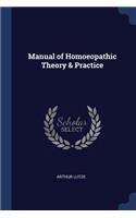 Manual of Homoeopathic Theory & Practice