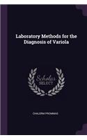 Laboratory Methods for the Diagnosis of Variola