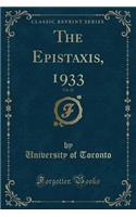 The Epistaxis, 1933, Vol. 22 (Classic Reprint)