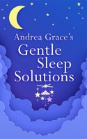 Andrea Grace's Gentle Sleep Solutions