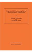 Temperley-Lieb Recoupling Theory and Invariants of 3-Manifolds (AM-134)