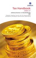 Valuepack:Zurich Tax Handbook 2006-2007 AND FT Guide to using and Interpreting company accounts.