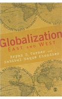 Globalization East and West