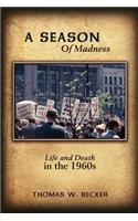 A Season Of Madness
