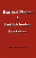 Spiritual Warfare and devilish devices