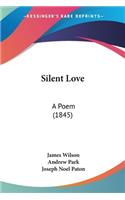 Silent Love