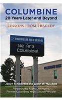 Columbine, 20 Years Later and Beyond