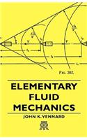 Elementary Fluid Mechanics