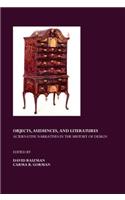 Objects, Audiences, and Literatures