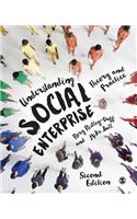 Understanding Social Enterprise: Theory and Practice