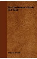 Fox-Hunter's Week-End Book