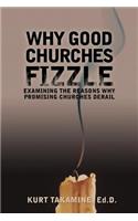 Why Good Churches Fizzle