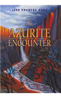 Azurite Encounter