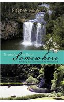 There's a Soul Somewhere