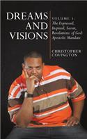 Dreams and Visions
