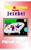 Toju & Tosan Meet Jezebel: Bible Land Series(English)