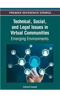 Technical, Social, and Legal Issues in Virtual Communities