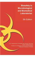 Biosafety in Microbiological and Biomedical Laboratories 5th Edition