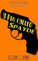 Pig Called Spayde