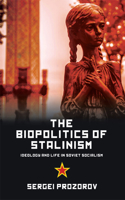 Biopolitics of Stalinism