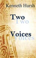 Two Voices