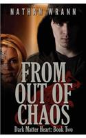 From Out of Chaos